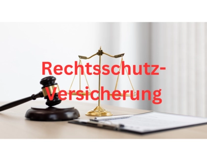 Rechtsschutz-Versicherung